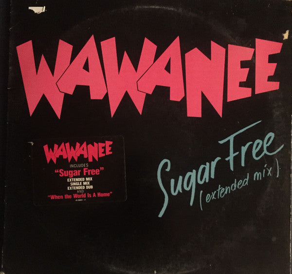 Wa Wa Nee : Sugar Free (12", Maxi)