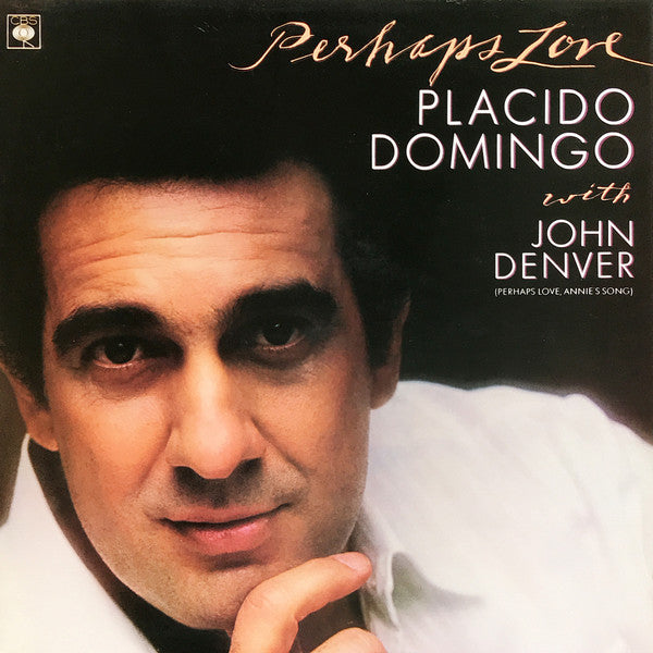 Placido Domingo With John Denver : Perhaps Love (LP, Album)