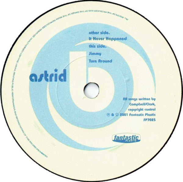 Astrid (3) : It Never Happened (7", EP, Single, Ltd)
