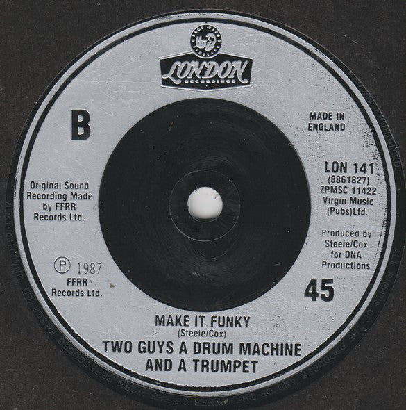 2 Men A Drum Machine And A Trumpet : Tired Of Getting Pushed Around (7", Single)