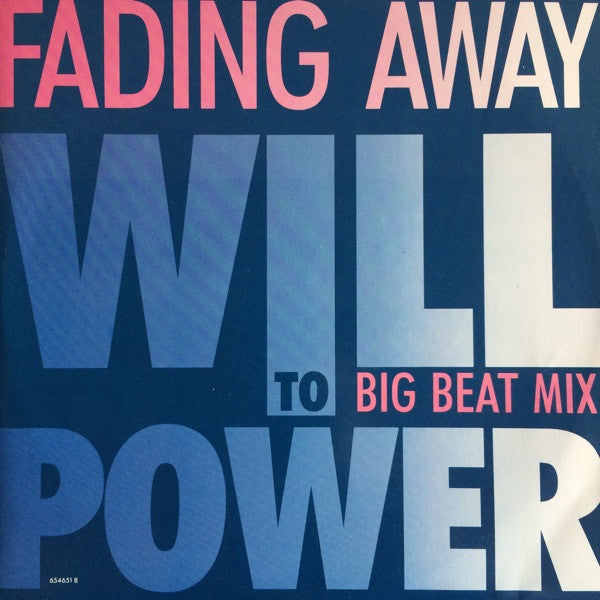 Will To Power : Fading Away (12")