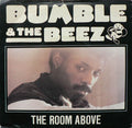Bumble & The Beez : The Room Above (7", Pus)