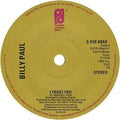 Billy Paul : I Trust You (7")