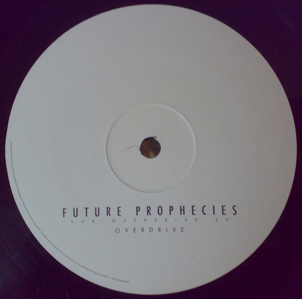 Future Prophecies : The Overdrive EP (2x12", EP, Ltd)