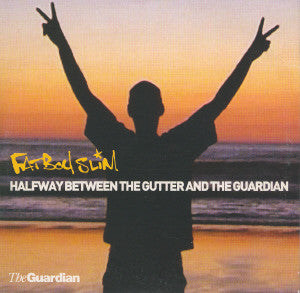 Fatboy Slim : Halfway Between The Gutter And The Guardian (CD, Comp, Enh, Promo)