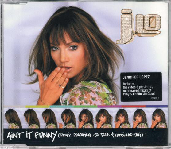 Jennifer Lopez Featuring Ja Rule & Caddillac Tah : Ain't It Funny (Remix) (CD, Single, Enh)