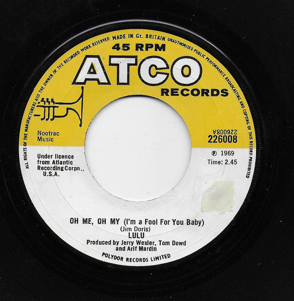 Lulu : Oh Me, Oh My (I'm  A Fool For You Baby) (7", Single)
