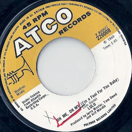 Lulu : Oh Me, Oh My (I'm  A Fool For You Baby) (7", Single)