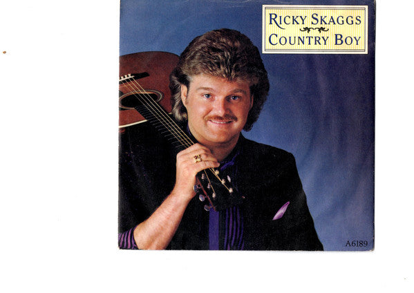 Ricky Skaggs : Country Boy (7")