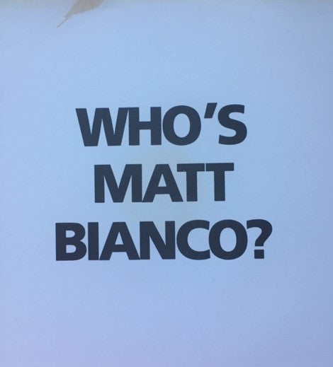 Matt Bianco : Whose Side Are You On... (7")