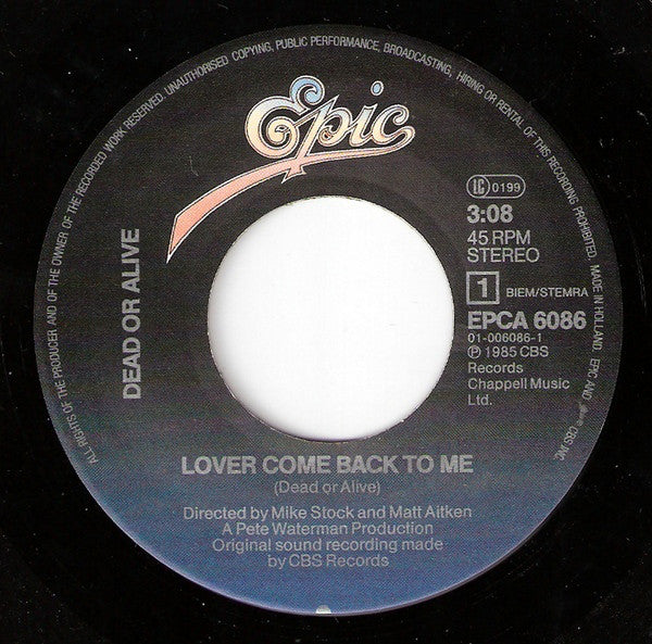 Dead Or Alive : Lover Come Back To Me (7", Single, Dar)