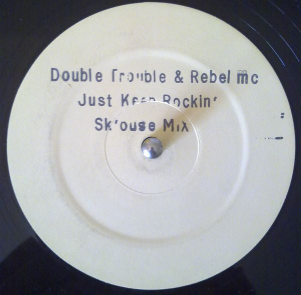 Double Trouble & Rebel MC : Just Keep Rockin' (12", Promo, W/Lbl)