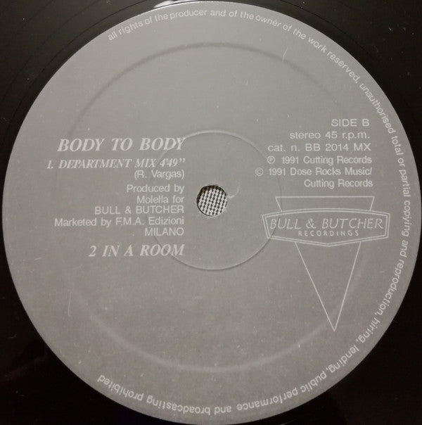 2 In A Room : Body To Body (12")
