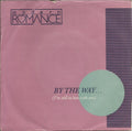 Modern Romance : By The Way... (I'm Still In Love With You) (7")