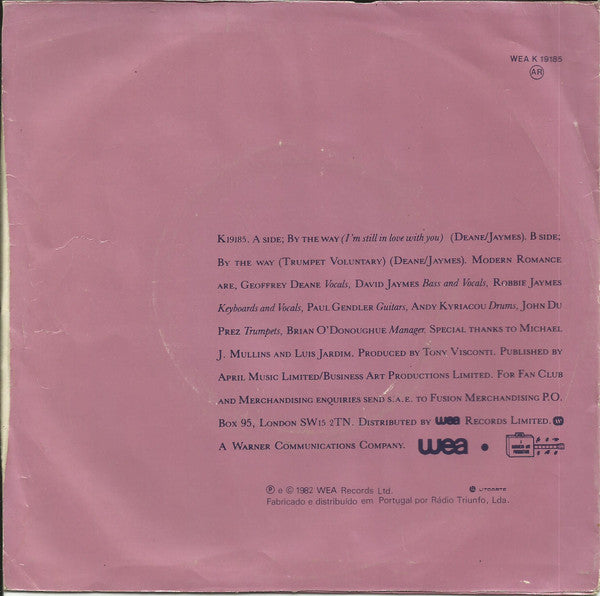 Modern Romance : By The Way... (I'm Still In Love With You) (7")