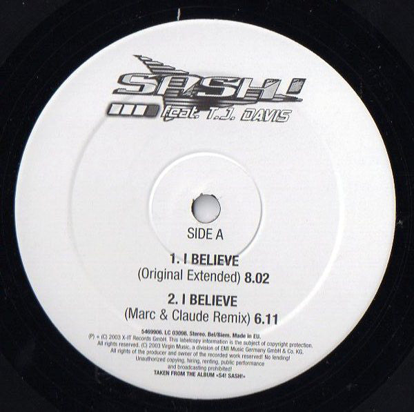 Sash! Feat. TJ Davis : I Believe (12")