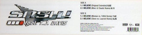 Sash! Feat. TJ Davis : I Believe (12")