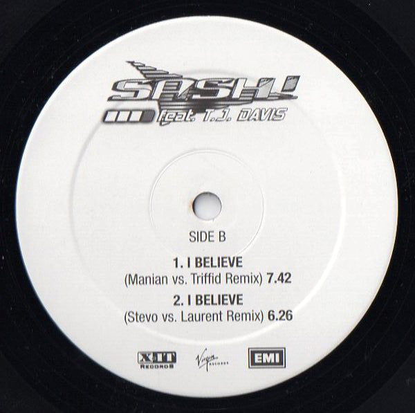Sash! Feat. TJ Davis : I Believe (12")