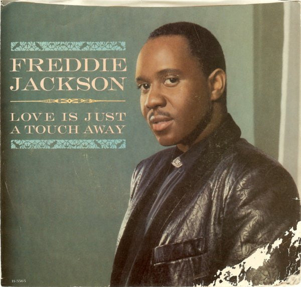 Freddie Jackson : Love Is Just A Touch Away (7")