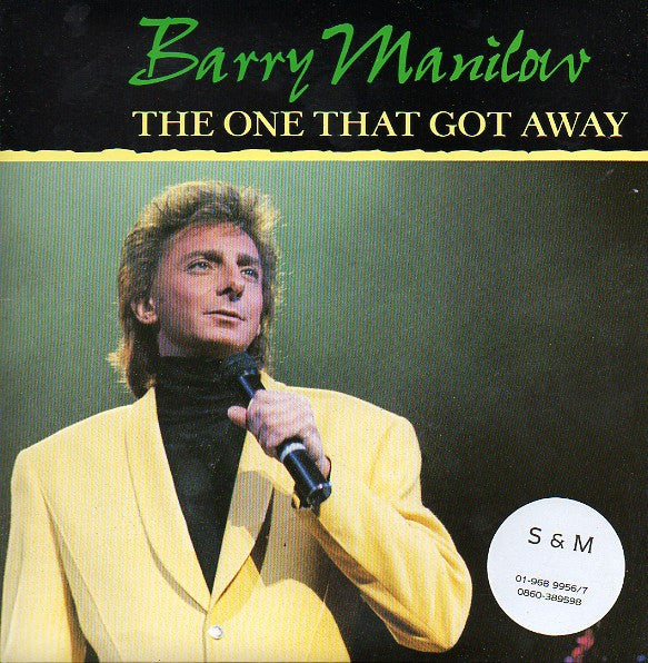 Barry Manilow : The One That Got Away (7", Single)