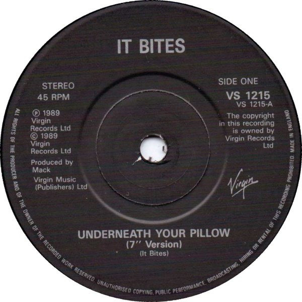 It Bites : Underneath Your Pillow (7", Single, Pap)