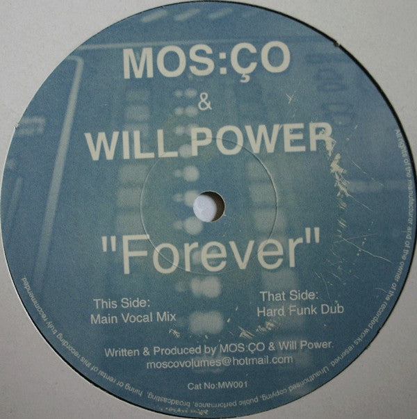Mos:Ço & Will Power (3) : Forever (12")