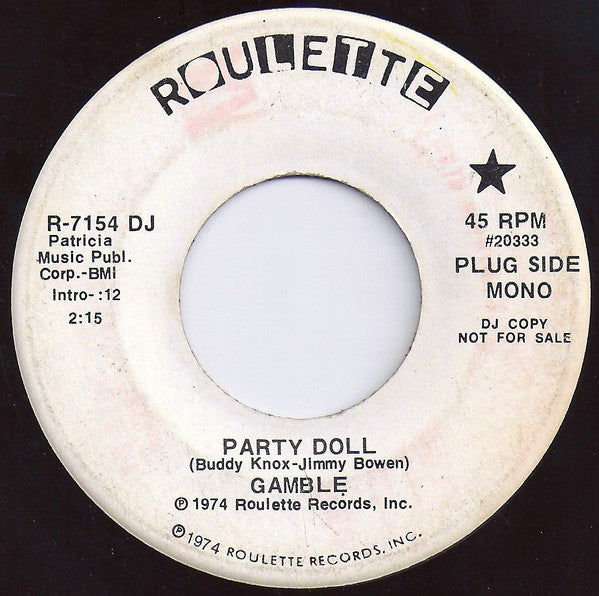 Gamble : Party Doll / Do You Feel It Woman (7", Promo)