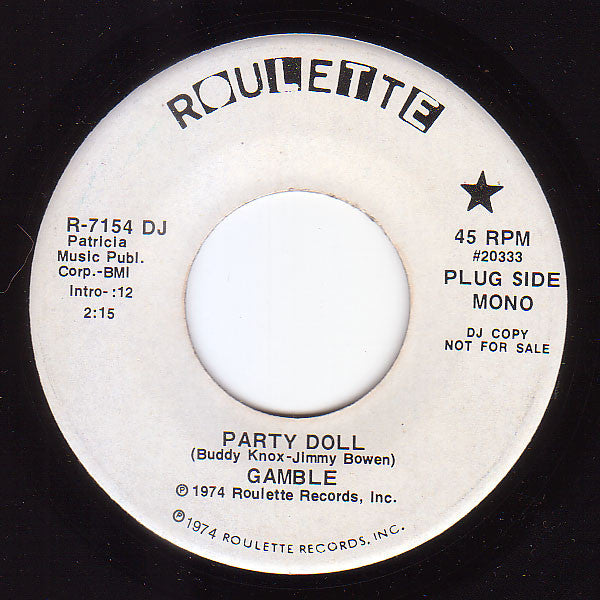 Gamble : Party Doll / Do You Feel It Woman (7", Promo)