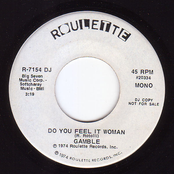 Gamble : Party Doll / Do You Feel It Woman (7", Promo)