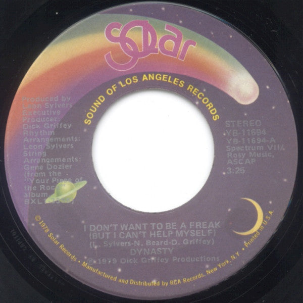 Dynasty : I Don't Want To Be A Freak (But I Can't Help Myself) (7")