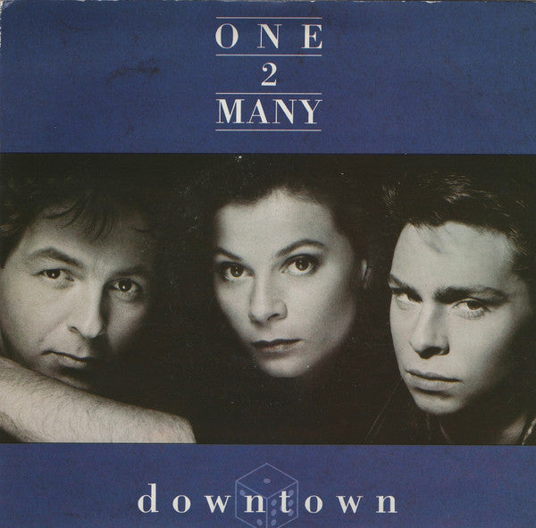 One 2 Many : Downtown (7", Single, RE, Sil)