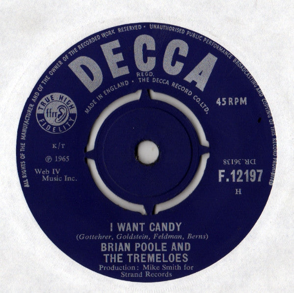 Brian Poole & The Tremeloes : I Want Candy (7", Single)
