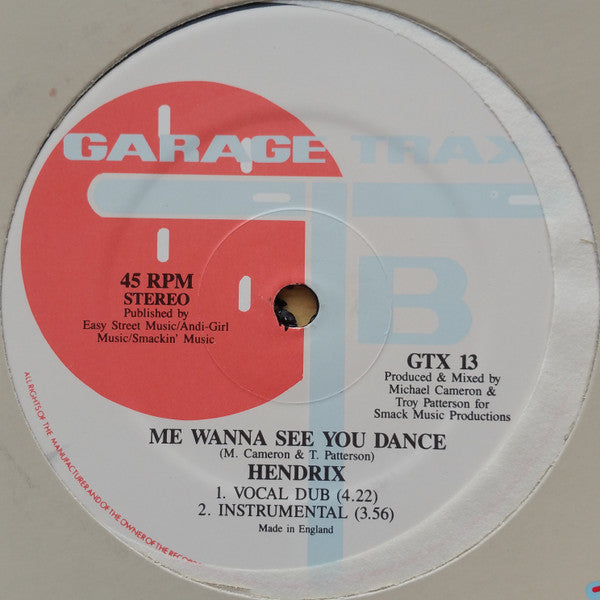 Hendrix : Me Wanna See You Dance (12")