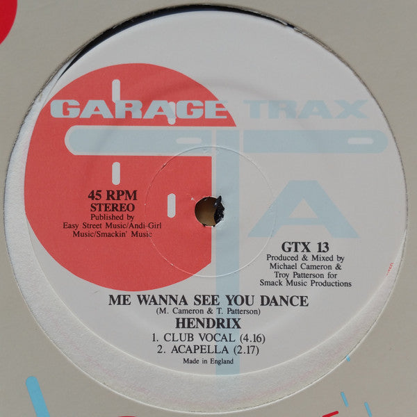 Hendrix : Me Wanna See You Dance (12")