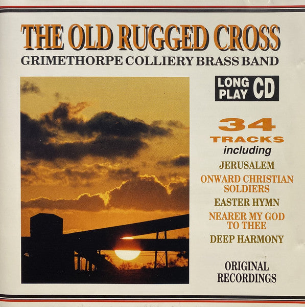 Grimethorpe Colliery Brass Band* : The Old Rugged Cross (CD, Comp)