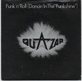 Quazar (2) : Funk 'N' Roll  (Dancin' In The "Funkshine") (7", Single)