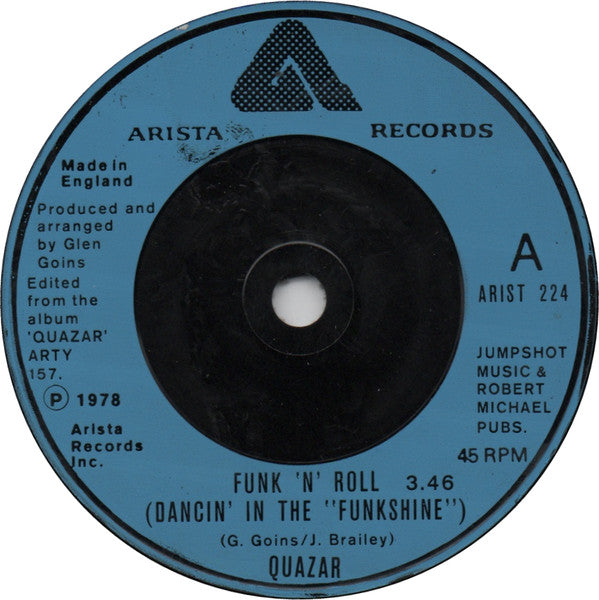 Quazar (2) : Funk 'N' Roll  (Dancin' In The "Funkshine") (7", Single)