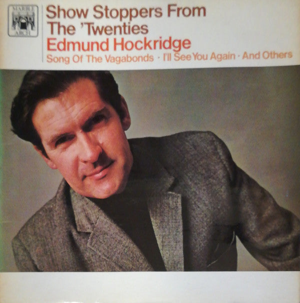 Edmund Hockridge : Show Stoppers From The Twenties (LP, RE)
