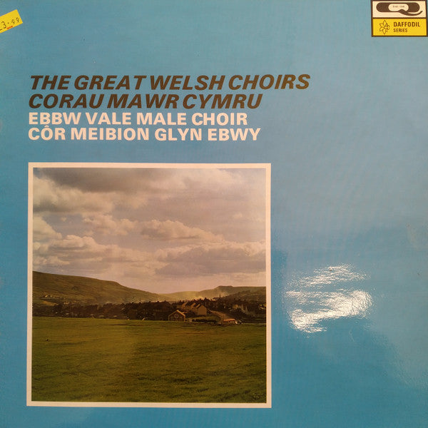 Ebbw Vale Male Choir conducted by Alcwyn Savage (2) : The Great Welsh Choirs - Corau Mawr Cymru (LP)