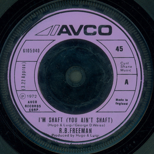 R.B. Freeman : I'm Shaft (You Ain't Shaft) (7")