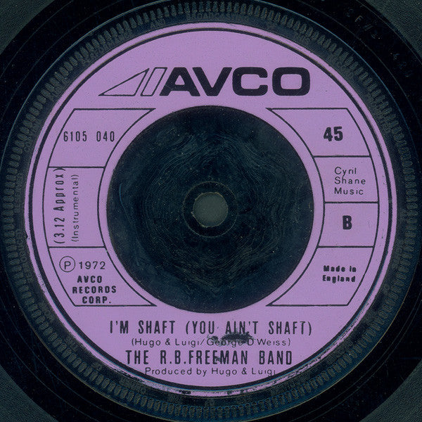 R.B. Freeman : I'm Shaft (You Ain't Shaft) (7")