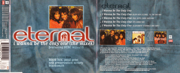 Eternal (2) Featuring BeBe Winans : I Wanna Be The Only One (The Mixes) (CD, Single)