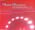 Dana Dawson : How I Wanna Be Loved (The Mixes) (CD, Single, CD1)