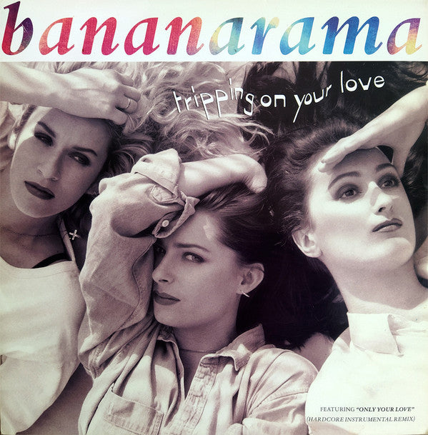 Bananarama : Tripping On Your Love (12", Single)