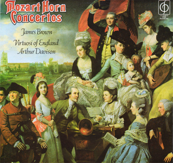 Wolfgang Amadeus Mozart / James W. Brown (2), The Virtuosi Of England, Arthur Davison : Mozart Horn Concertos (LP, RP)