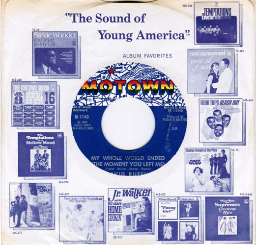 David Ruffin : My Whole World Ended (The Moment You Left Me) / I've Got To Find Myself A Brand New Baby (7", Single, Styrene)