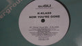 K-Klass : Now You're Gone (12")