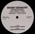 Benny Benassi Presents The Biz (5) : No Matter What You Do (12", Promo)