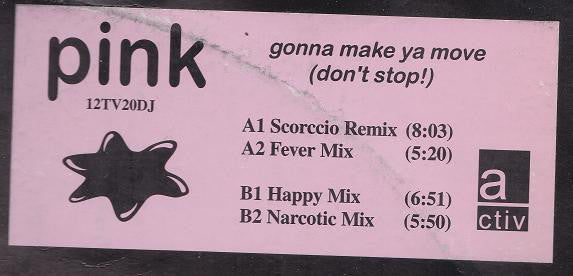 Pink : Gonna Make Ya Move (Don't Stop!) (12", Promo)