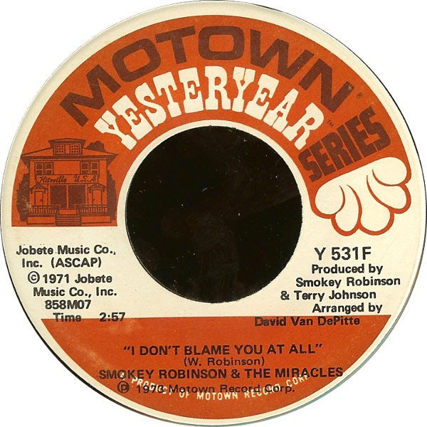 The Miracles : I Don't Blame You At All / Satisfaction (7", RE)